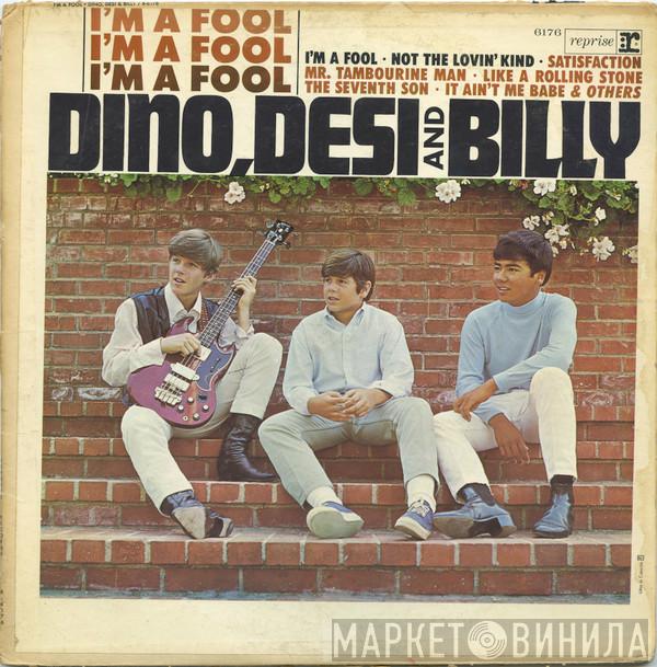 Dino, Desi & Billy - I'm A Fool