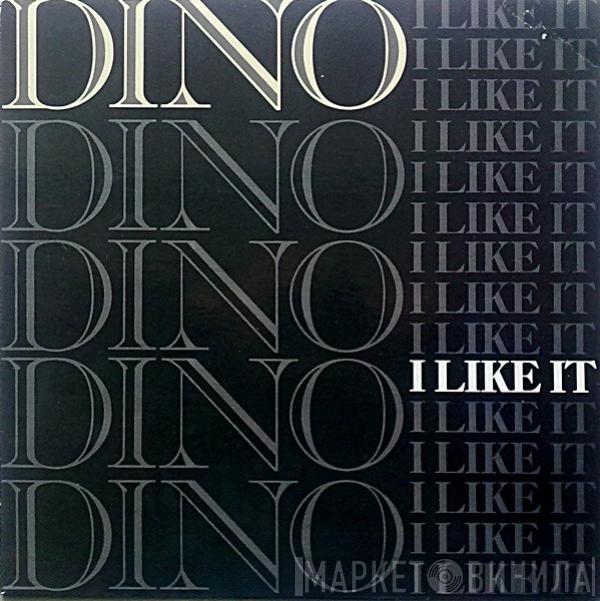  Dino   - I Like It