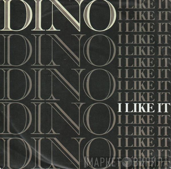  Dino   - I Like It