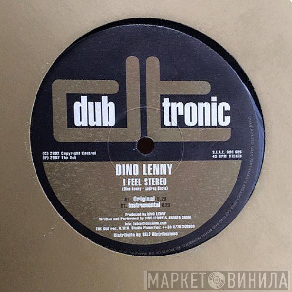  Dino Lenny  - I Feel Stereo