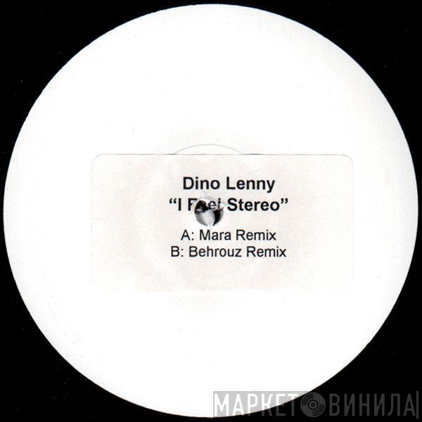  Dino Lenny  - I Feel Stereo