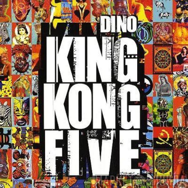  Dino Lenny  - King Kong Five
