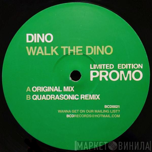 Dino  - Walk The Dino