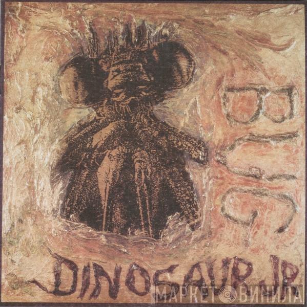  Dinosaur Jr.  - Bug