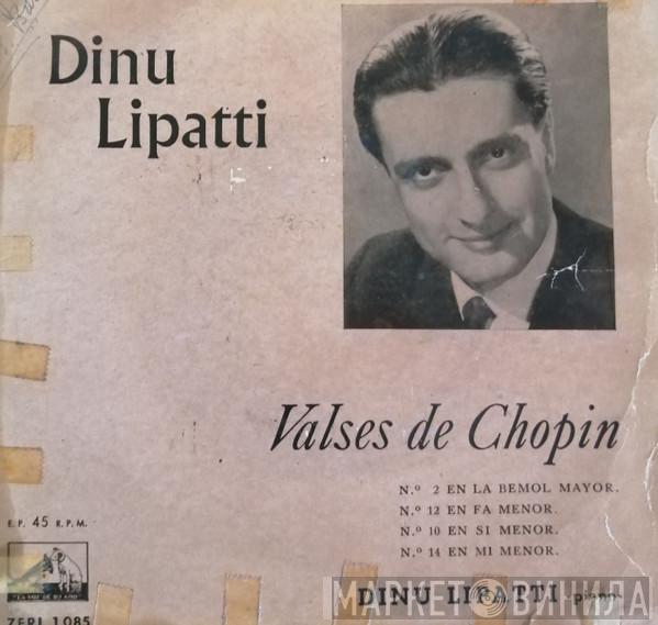  Dinu Lipatti  - Valses de Chopin