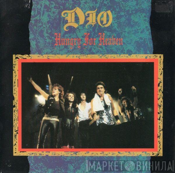 Dio  - Hungry For Heaven