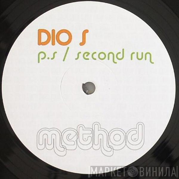 Dio S - P.S / Second Run