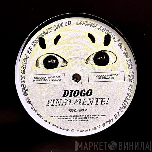Diogo  - Finalmente!