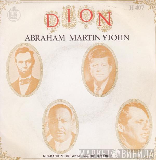  Dion   - Abraham, Martin And John / Daddy Rollin'