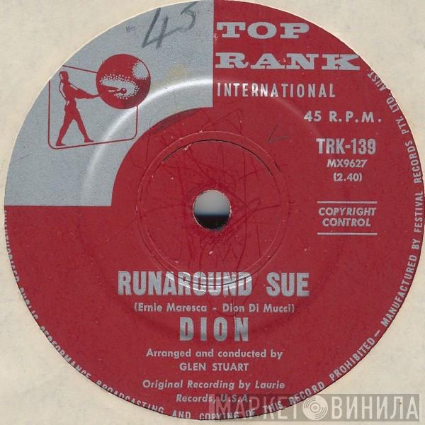  Dion   - Runaround Sue / Runaway Girl