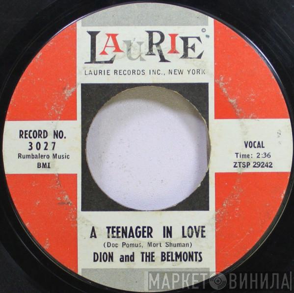  Dion & The Belmonts  - A Teenager In Love / I've Cried Before