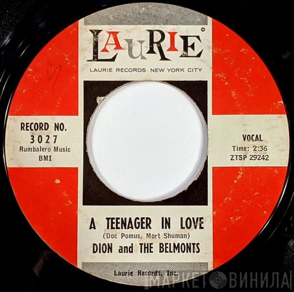  Dion & The Belmonts  - A Teenager In Love / I've Cried Before
