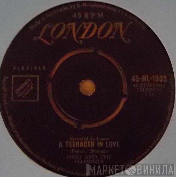  Dion & The Belmonts  - A Teenager In Love / I've Cried Before