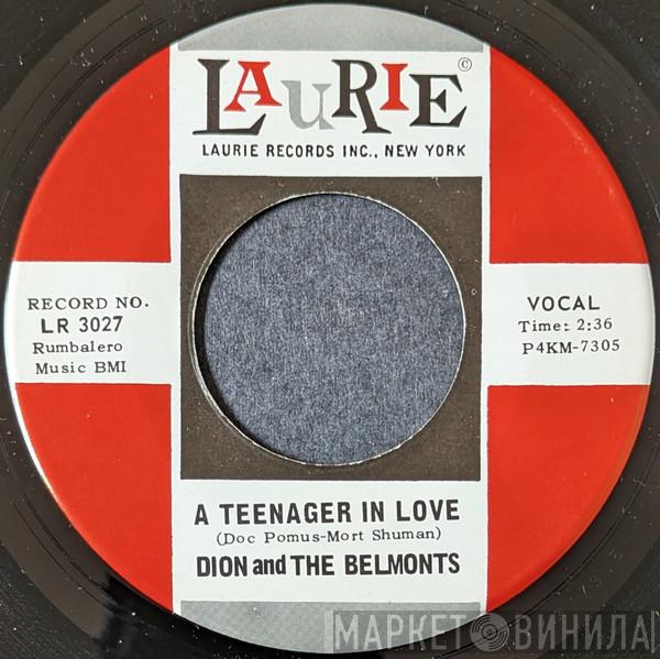  Dion & The Belmonts  - A Teenager In Love / I've Cried Before