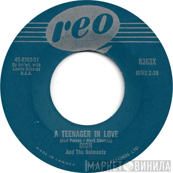  Dion & The Belmonts  - A Teenager In Love
