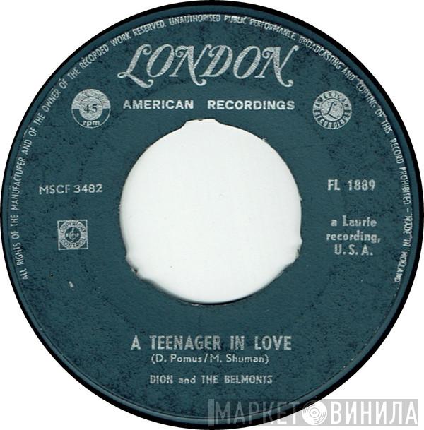  Dion & The Belmonts  - A Teenager In Love