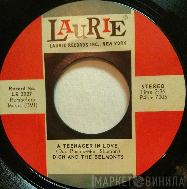  Dion & The Belmonts  - A Teenager In Love