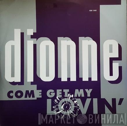 Dionne - Come Get My Lovin'