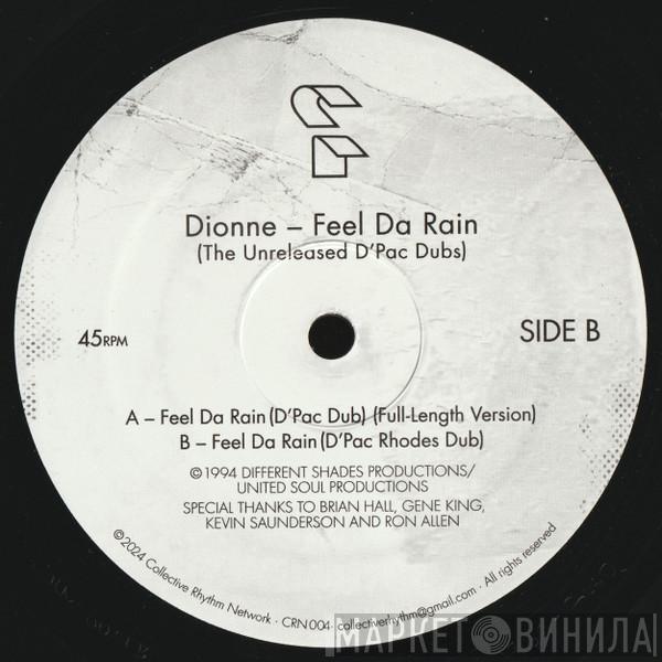 Dionne - Feel Da Rain (The Unreleased D'Pac Dubs)