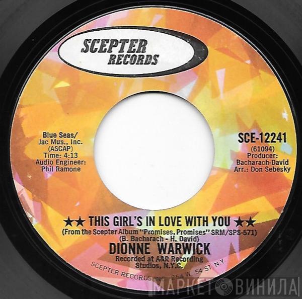  Dionne Warwick  - This Girl's In Love With You / Dream Sweet Dreamer