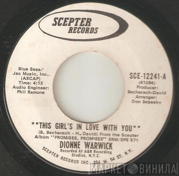  Dionne Warwick  - This Girl's In Love With You / Dream Sweet Dreamer