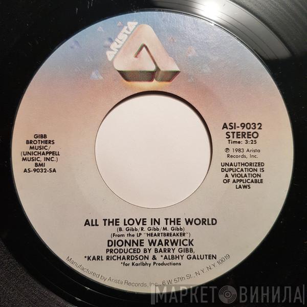  Dionne Warwick  - All The Love In The World