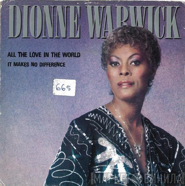  Dionne Warwick  - All The Love In The World
