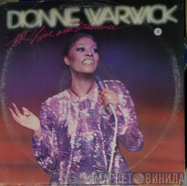  Dionne Warwick  - Hot ! Live And Otherwise