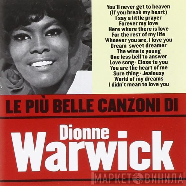  Dionne Warwick  - Le Più Belle Canzoni Di Dionne Warwick