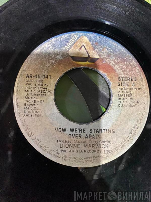  Dionne Warwick  - Now We're Starting Over Again