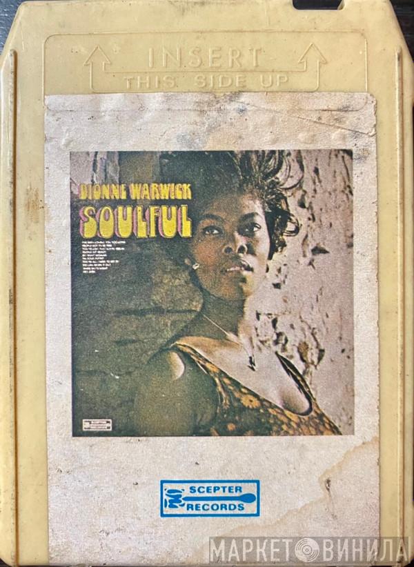  Dionne Warwick  - Soulful