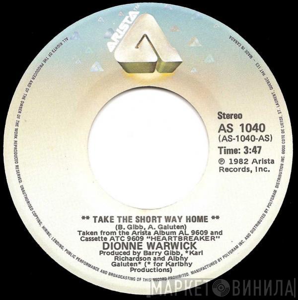  Dionne Warwick  - Take The Short Way Home