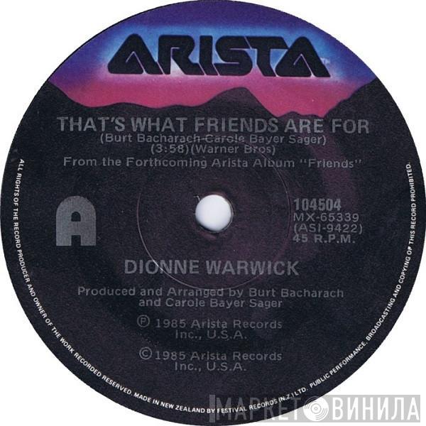  Dionne Warwick  - That's What Friends Are For
