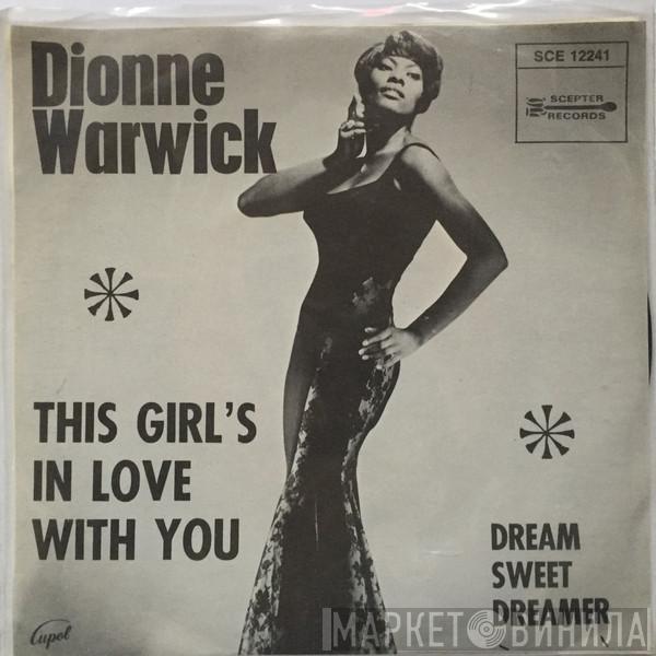  Dionne Warwick  - This Girl's In Love With You