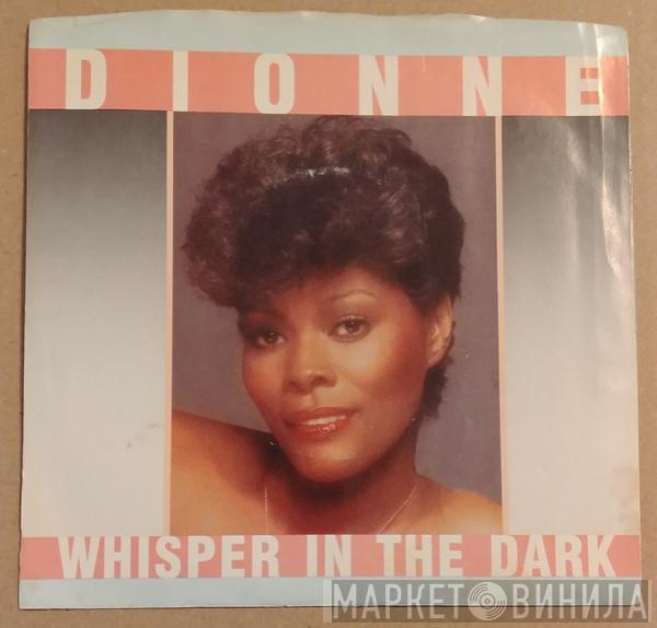  Dionne Warwick  - Whisper In The Dark
