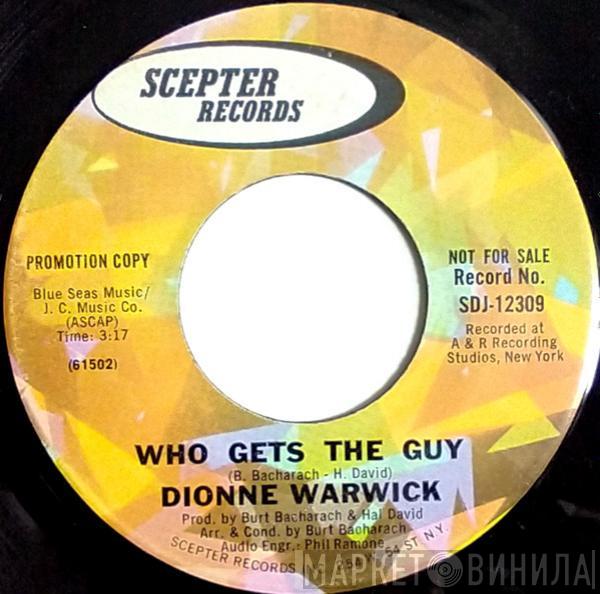 Dionne Warwick - Who Gets The Guy