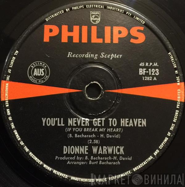  Dionne Warwick  - You'll Never Get To Heaven (If You Break My Heart)