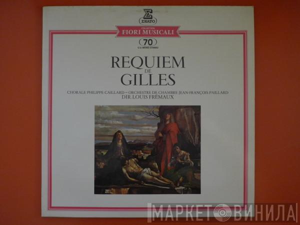 - Dir. Jean Gilles  Louis Frémaux  - Requiem