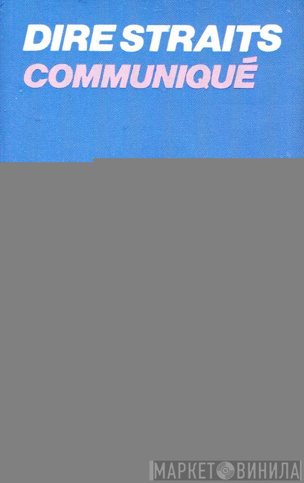  Dire Straits  - Communiqué