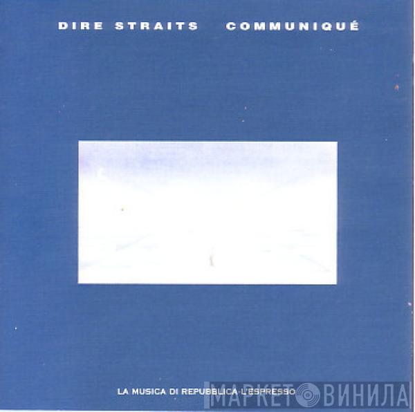  Dire Straits  - Communiqué