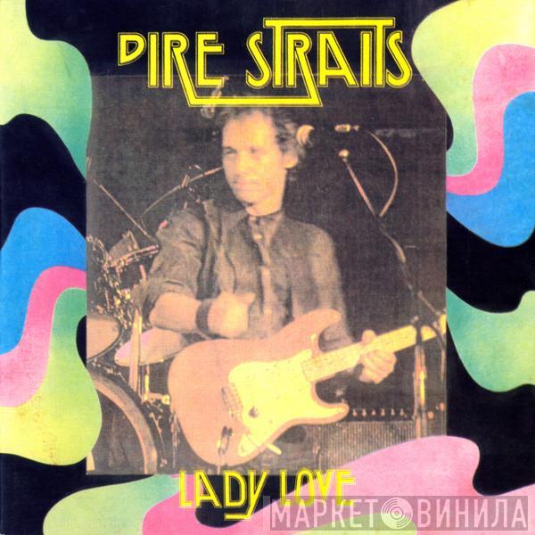  Dire Straits  - Lady Love