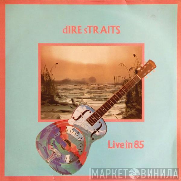  Dire Straits  - Live In 85