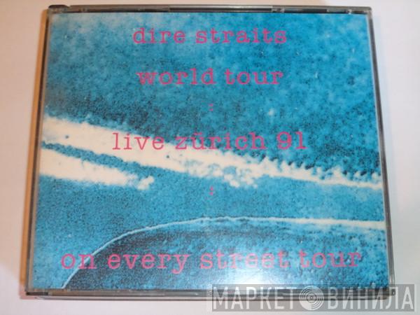  Dire Straits  - Live Zürich 91: On Every Street Tour