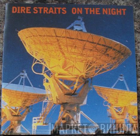 Dire Straits - On The Night