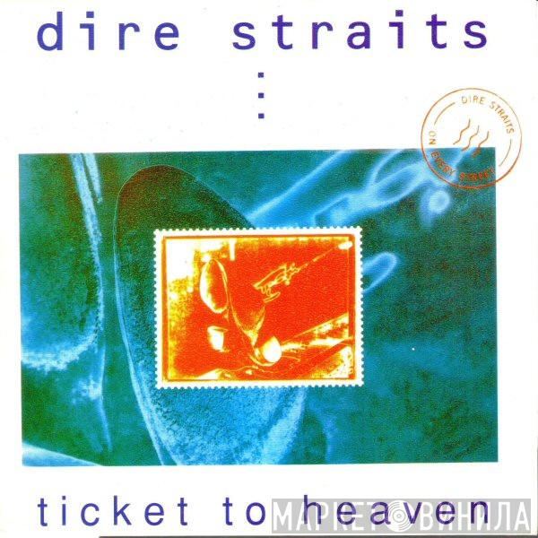  Dire Straits  - Ticket To Heaven