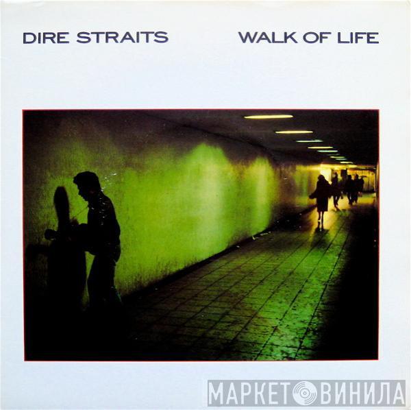Dire Straits - Walk Of Life