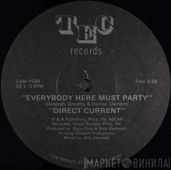 Direct Current - Everybody Here Must Party