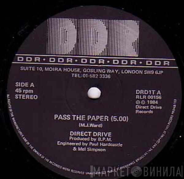  Direct Drive   - Pass The Paper