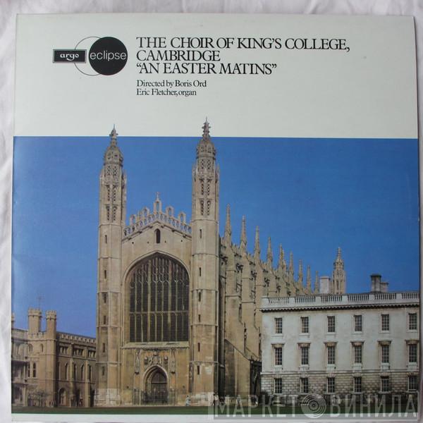 Directed By The King's College Choir Of Cambridge  Boris Ord  - An Easter Mattins