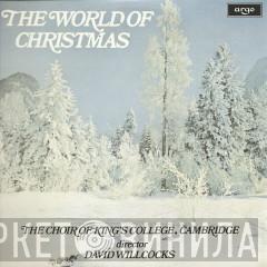 Director The King's College Choir Of Cambridge  David Willcocks  - The World Of Christmas